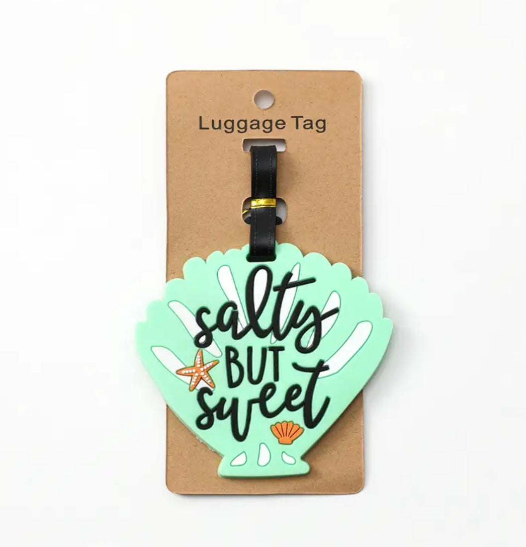 Salty but sweet bag tag